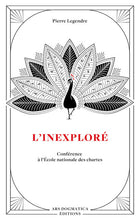 Charger l'image dans la galerie, L'Inexploré - Pierre Legendre