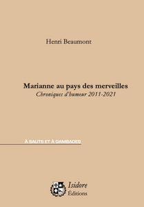 Marianne au pays des merveilles - Henri Beaumont