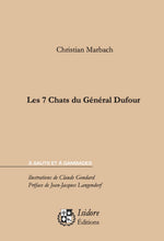 Charger l&#39;image dans la galerie, Les 7 Chats du Général Dufour
